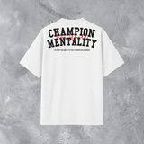 Oversized - CHAMPION MENTALITY